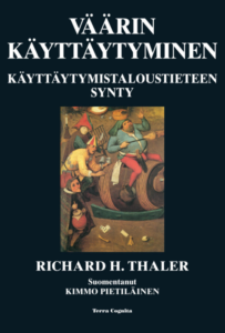Talousnobelisti Richard H. Thaler selvitti, miksi ihmiset tekevät huonoja talouspäätöksiä